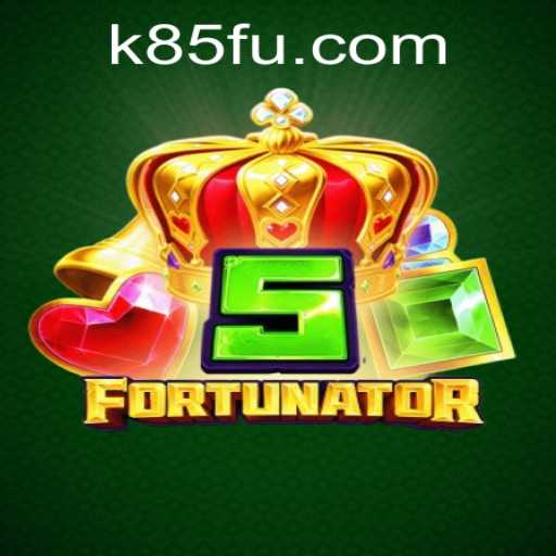 Exploring the Thrills of 5Fortunator: An Exciting Adventure on K85.COM