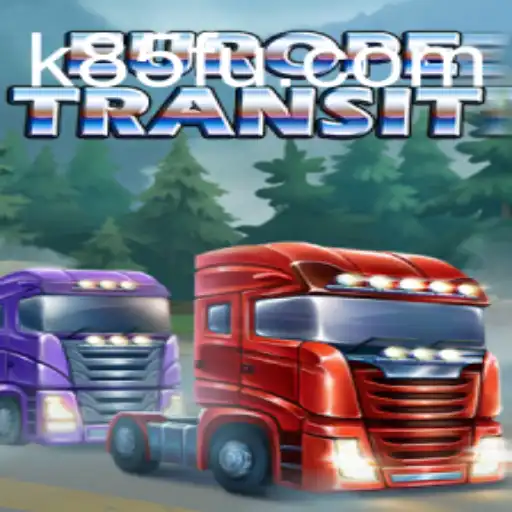 Unveiling the Thrills of EuropeTransit: The Journey Begins at K85.COM