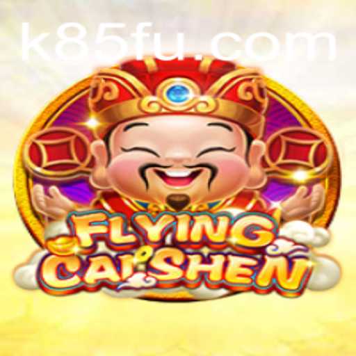 Exploring the Enchanting World of FlyingCaiShen: A Journey Through Luck and Strategy