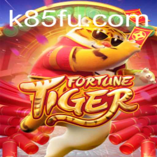 Discover the Thrills of FortuneTiger at K85.COM