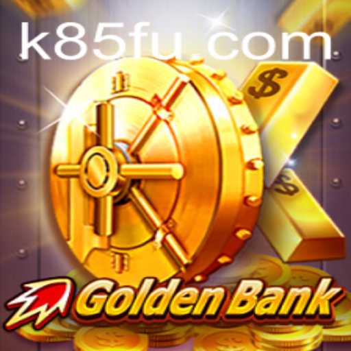 GoldenBank: A New Era in Gaming with K85.COM