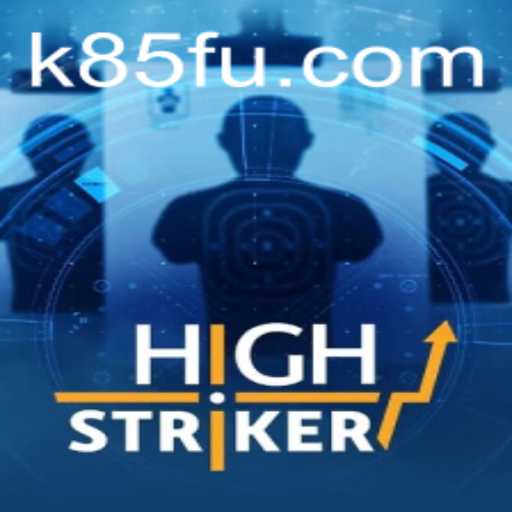 HighStriker: The Ultimate Arcade Game Experience Introduced by K85.COM